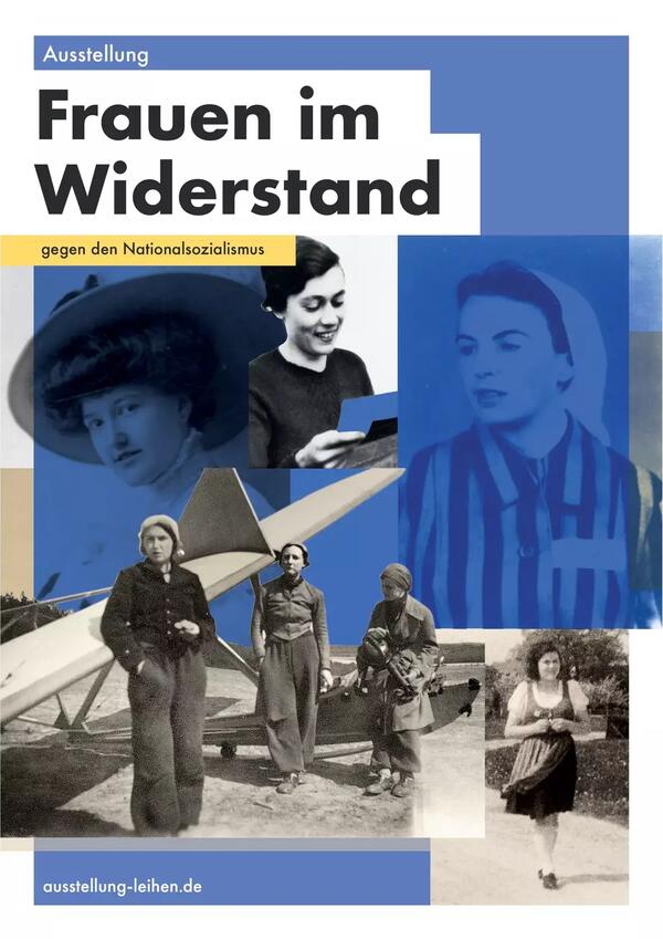 Ausstellung "Frauen im Widerstand gegen den Nationalsozialismus"